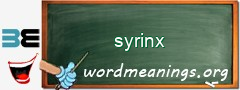 WordMeaning blackboard for syrinx